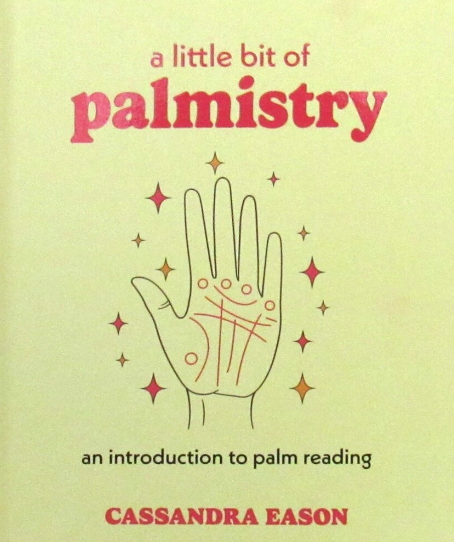 A Little Bit of Palmistry: An Introduction to Palm Reading