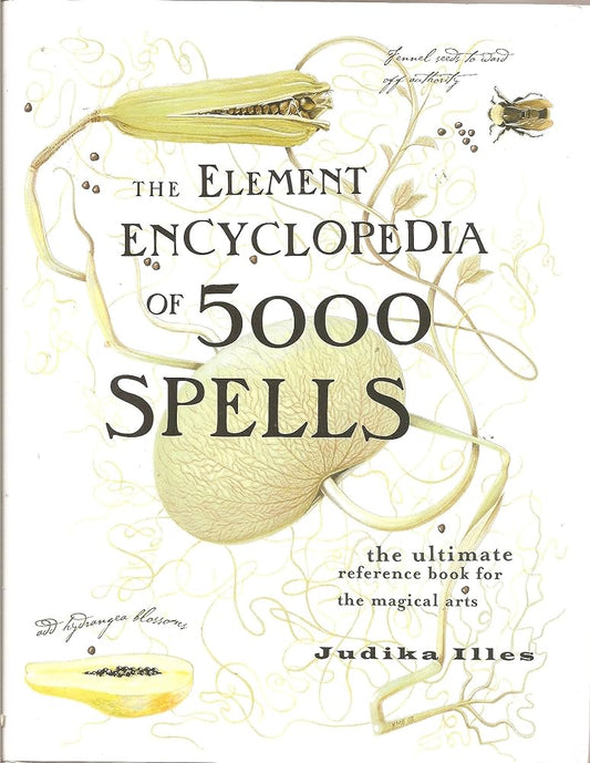 The Element Encyclopedia of 5000 Spells
