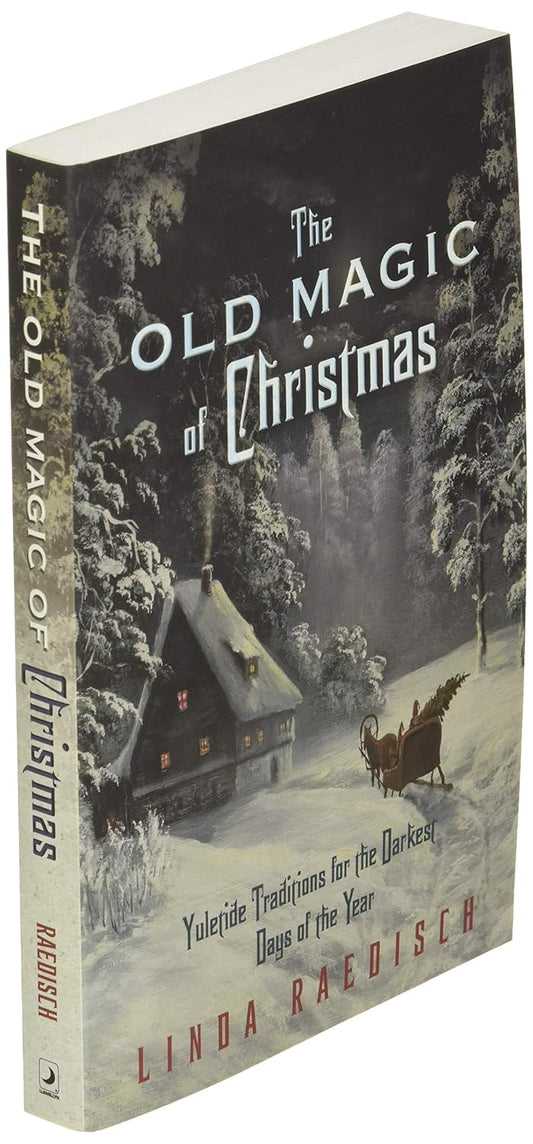 The Old Magic Of Christmas