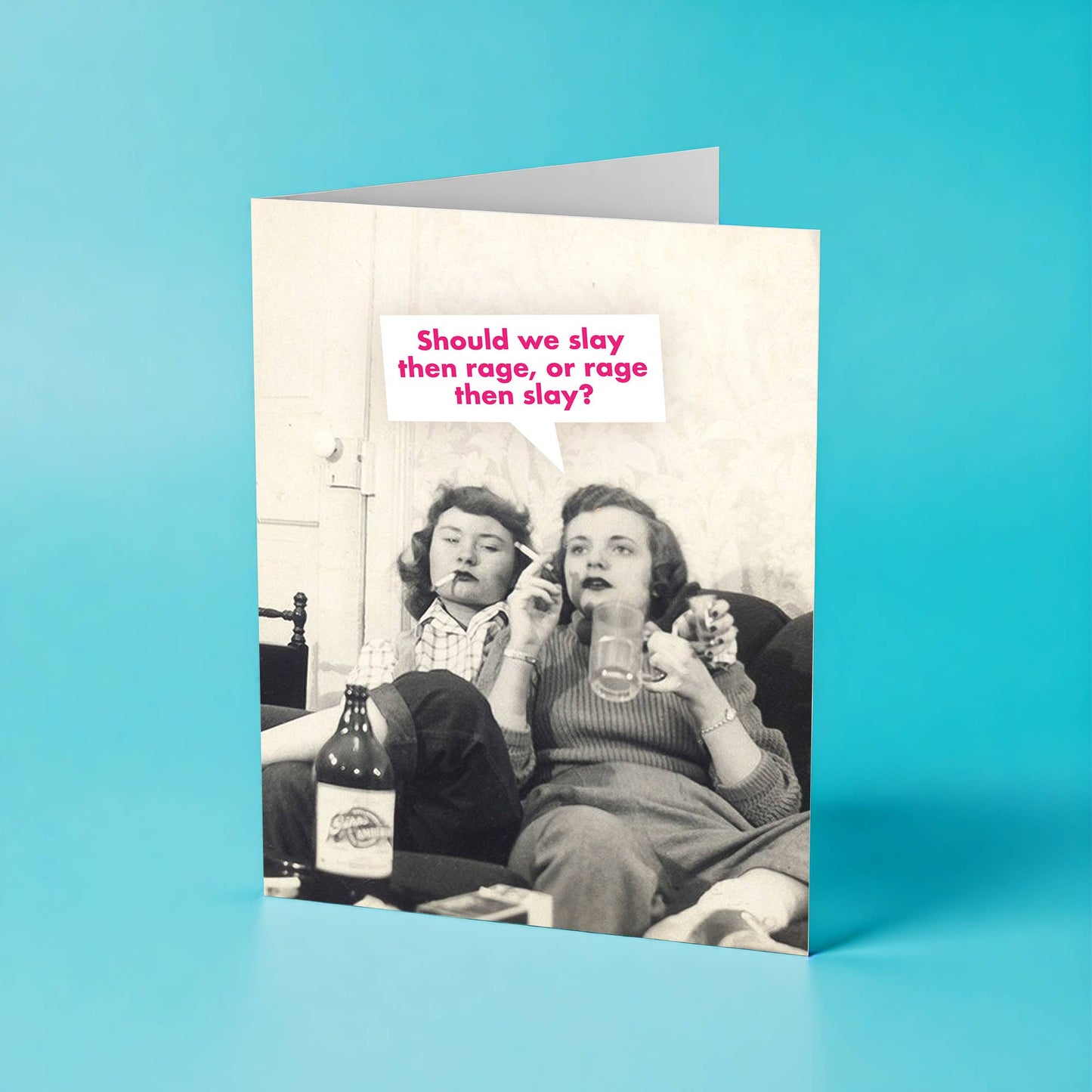 SLAY THEN RAGE – Vintage Sassy Humor Funny Everyday Card