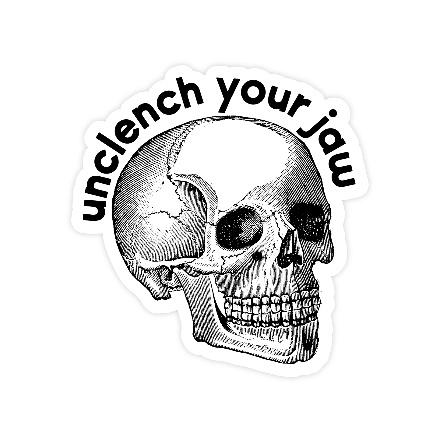 Unclench Your Jaw Skull | Funny Halloween Sticker