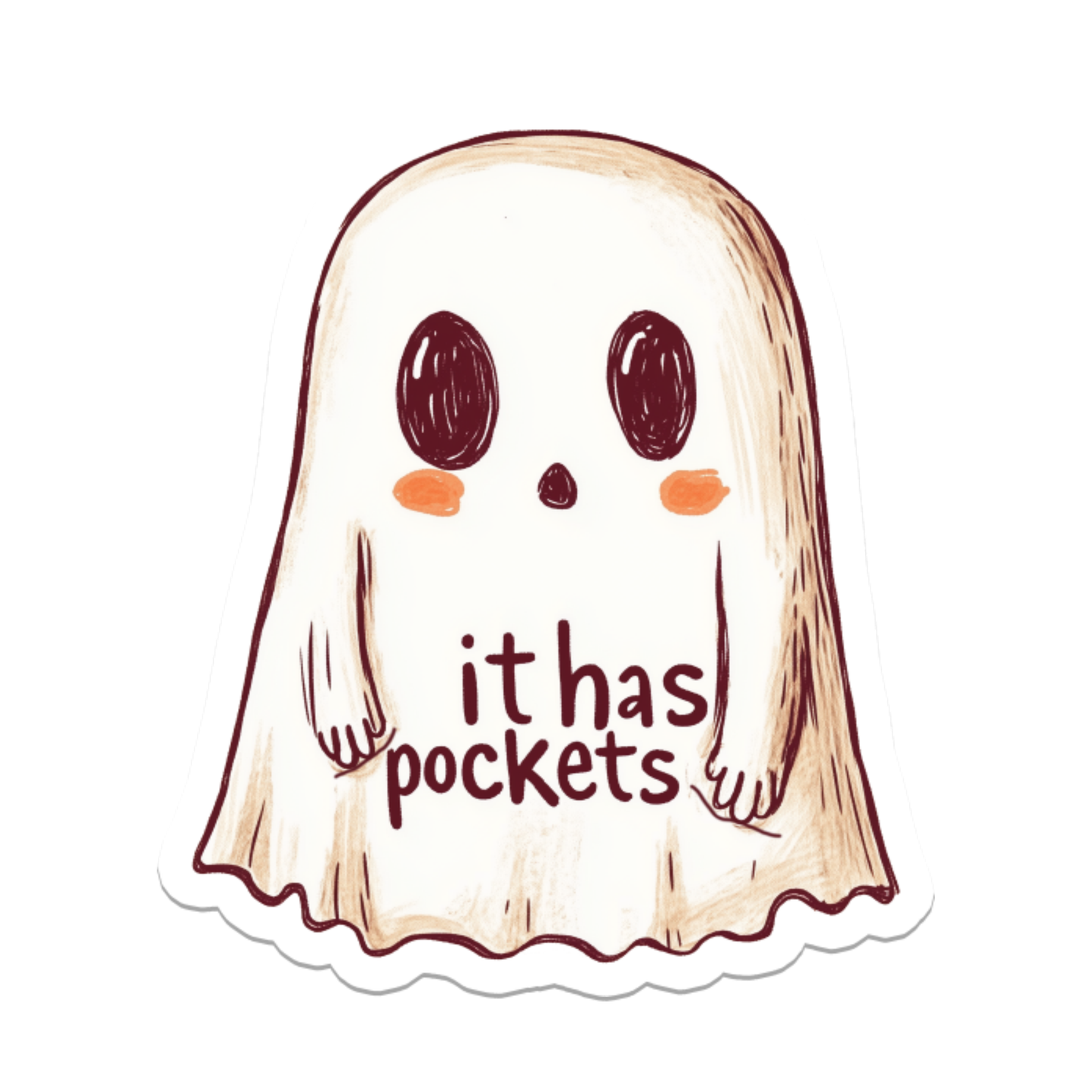 It Has Pockets Ghost | Funny | Waterproof Sticker | 3": No