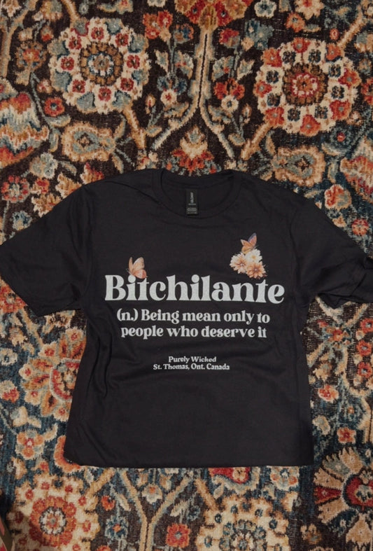 Bitchilante T-Shirt