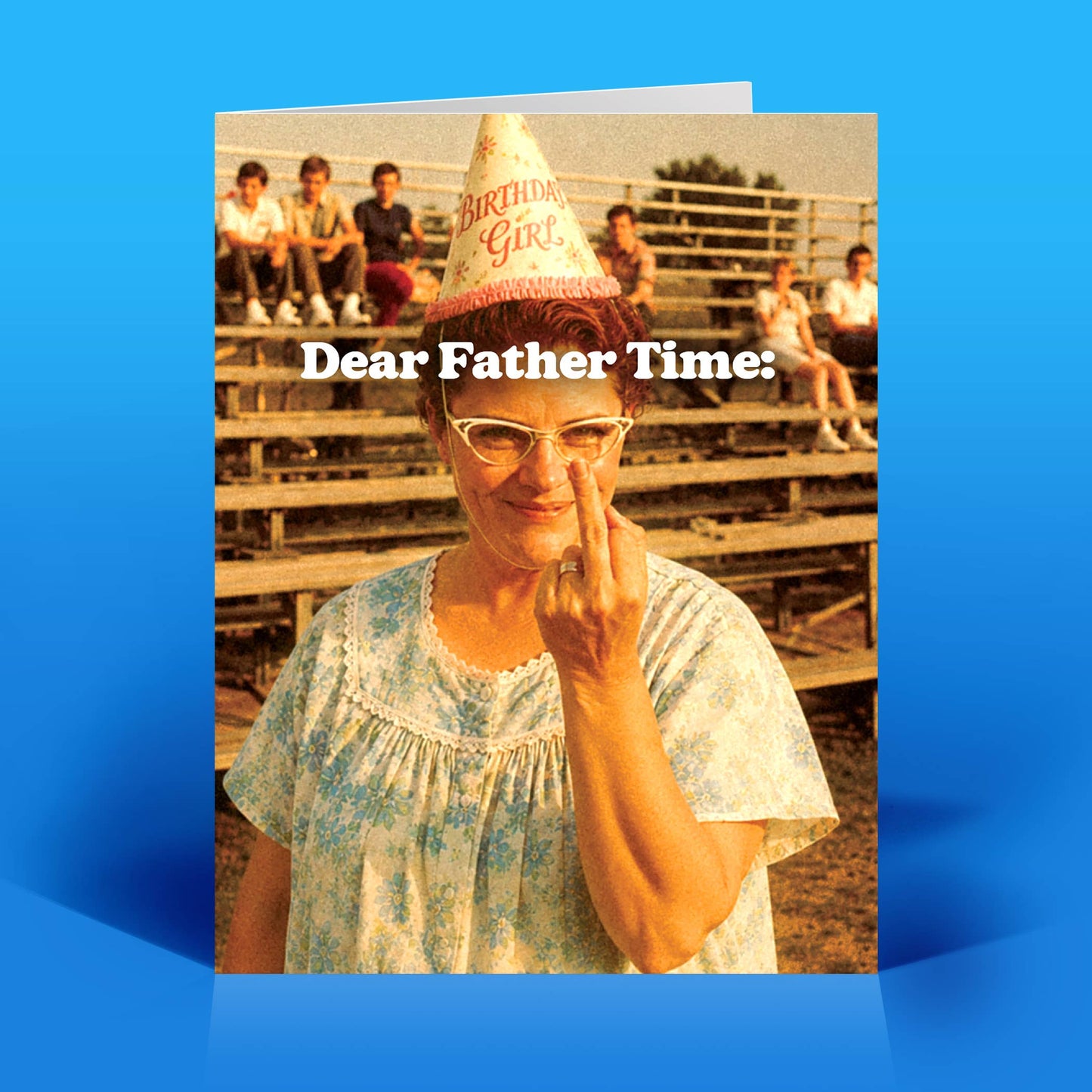 FATHER TIME – Vintage Sassy Humor Funny Birthday Card