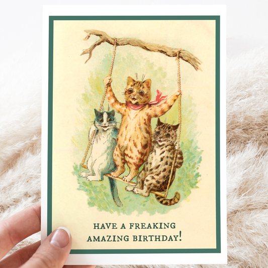 Greeting Card. Have A Freaking Amazing Birthday! Vintage Cat