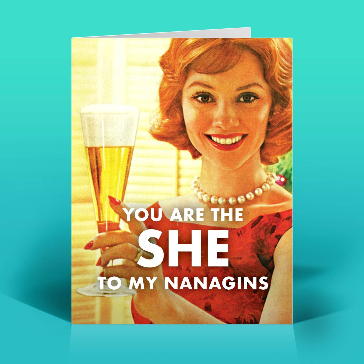 SHE-NANIGANS – Friendship Humor Funny Everyday Card