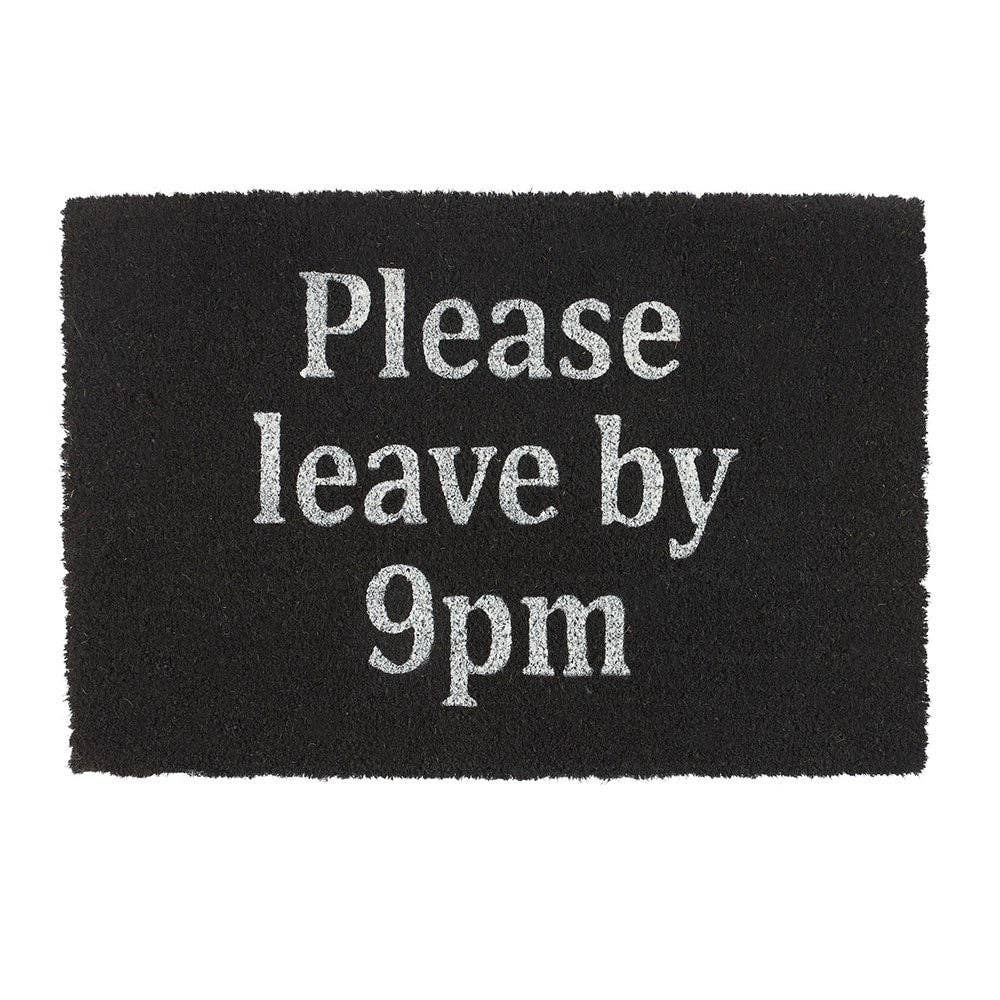 Black Please Leave By 9pm Doormat