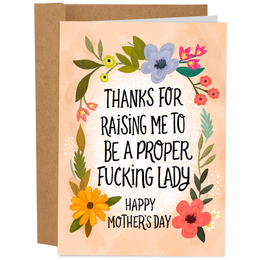 Proper Fucking Lady | Funny Mother's Day Card