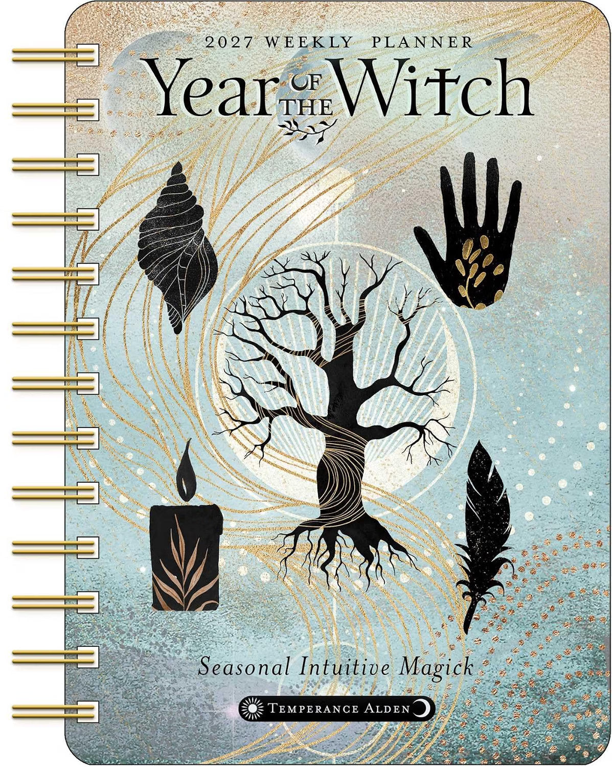 Year of the Witch 2027 Weekly Planner Calendar: Seasonal Intuitive Magick