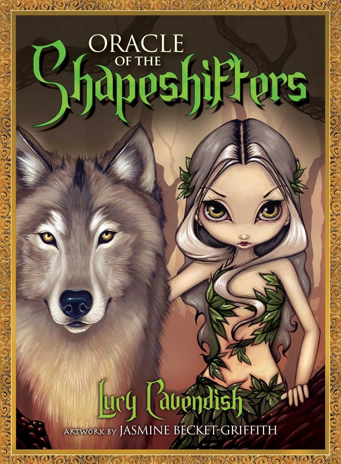 Oracle of the Shapeshifters: Mystic Familiars for Times of Transformation and Change