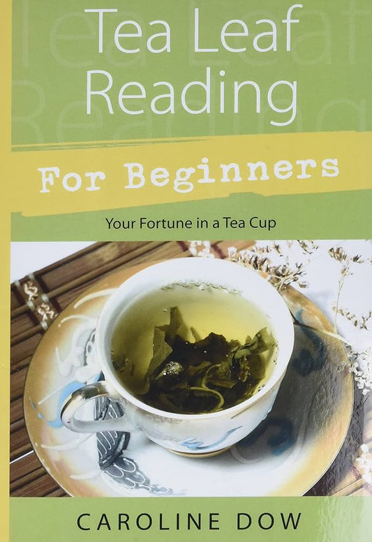 Tea Leaf Reading for Beginners