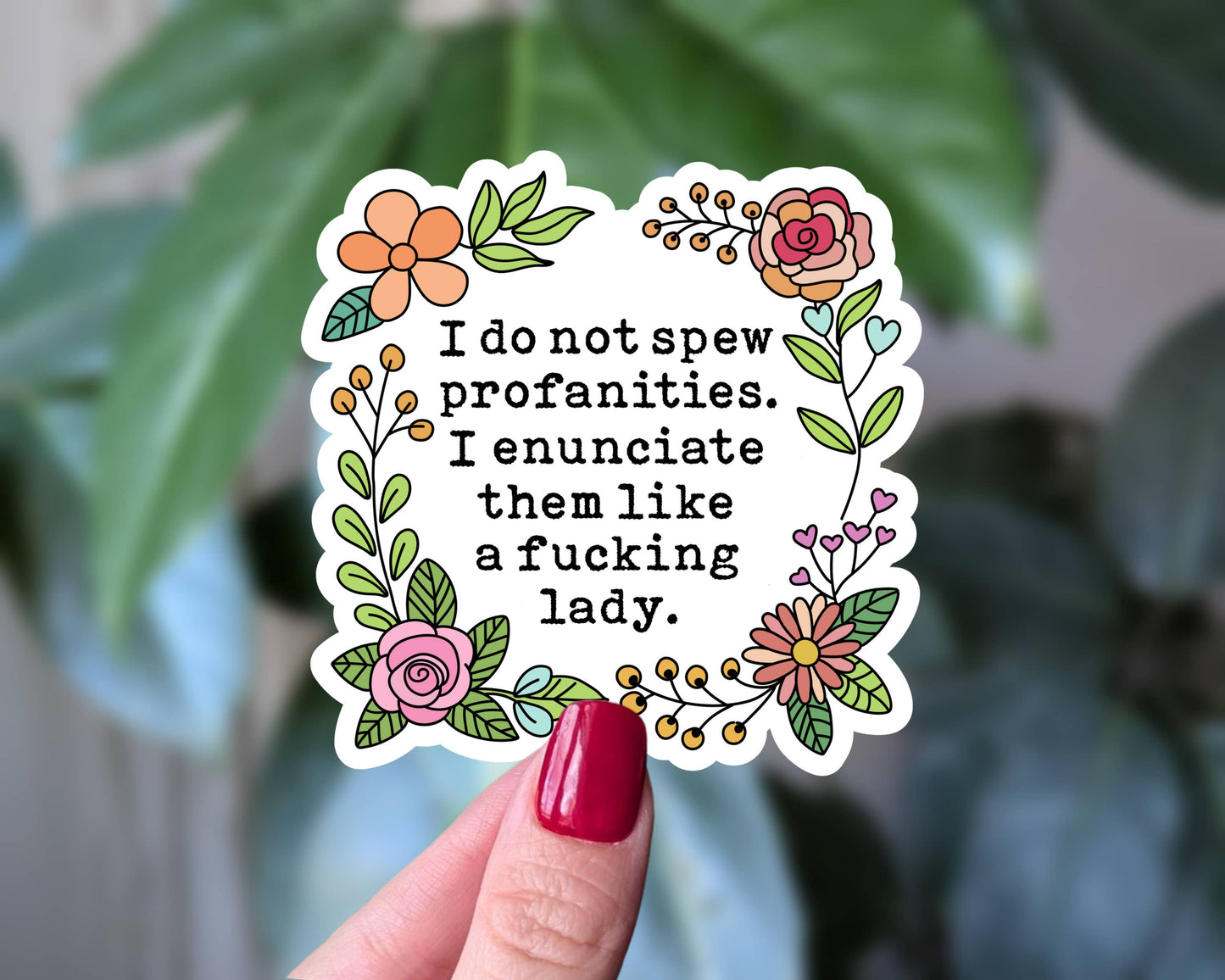 Enunciate Like a Lady Quote