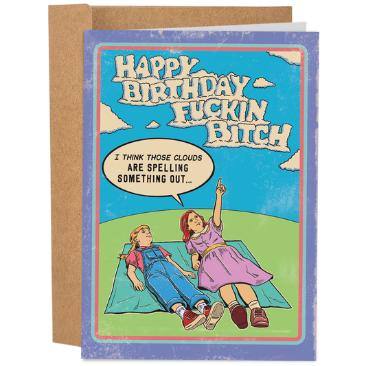 Happy Birthday Fuckin Bitch: 4.25 x 5.5 - Funny Vintage Birthday Card