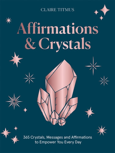 Affirmations & Crystals