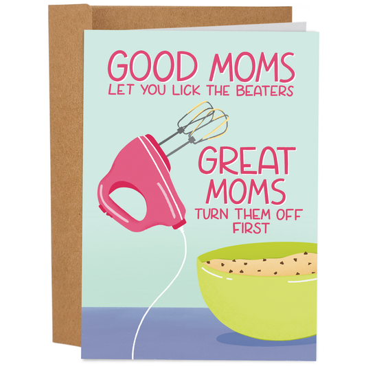Lick The Beaters - Funny Mother’s Day Card for Mom