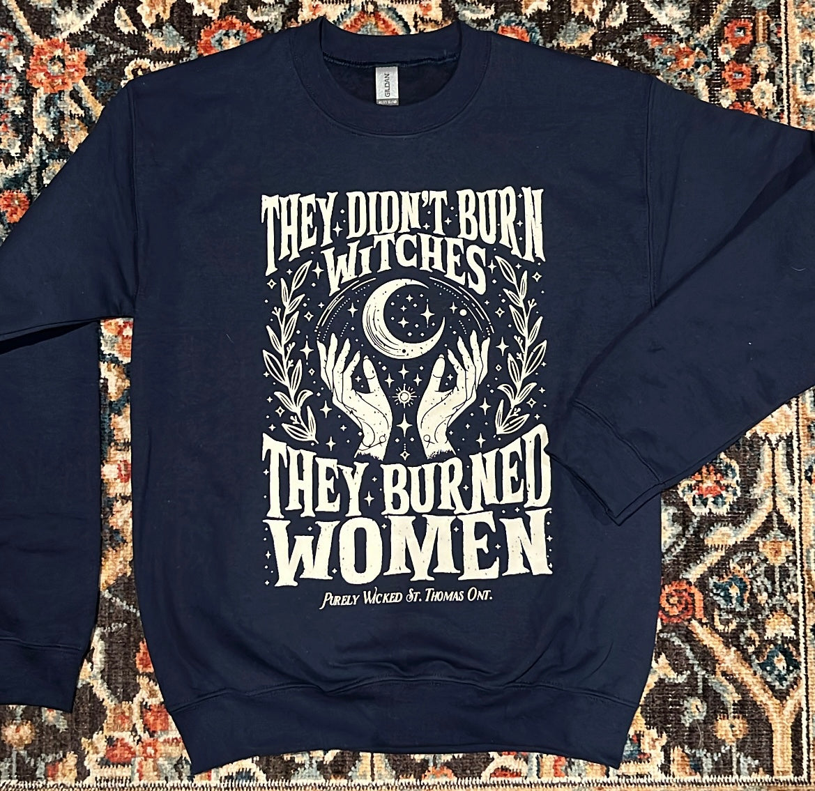 They Didn't Burn Witches - Navy Crewneck