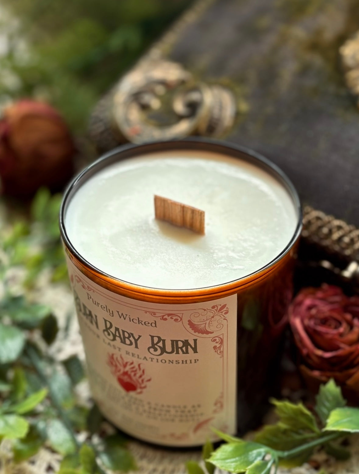 Burn Baby Burn (Like Your Last Relationship) Luxury Candle - Valentine's Candle