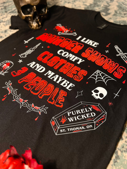 I Like Murder Shows T-Shirt - Black