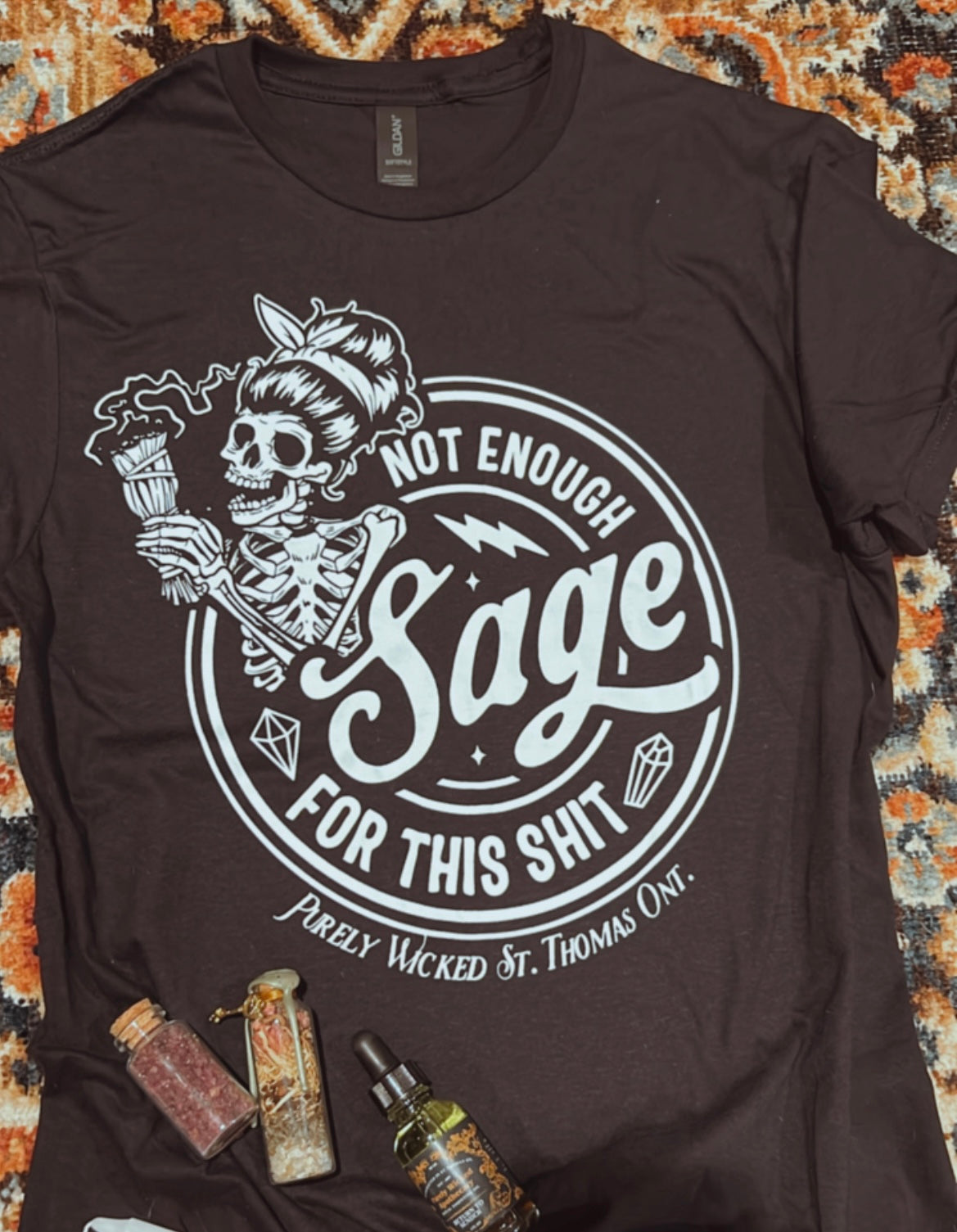 Not Enough Sage for this Shit T-Shirt - Black