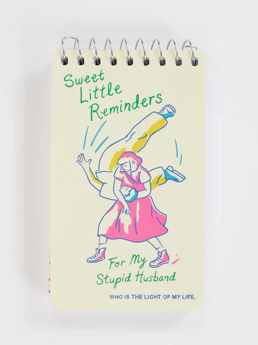 Sweet Little Reminders For My Stupid Husband 3x5 Spiral Notebook