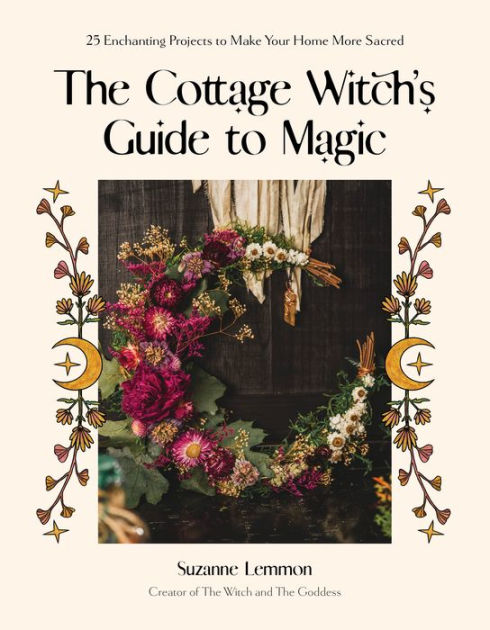 Cottage Witchs Guide to Magic