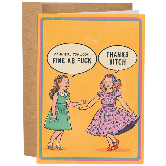 Damn Girl You Look Fine As Fuck | Funny Birthday Card | 70's Vintage