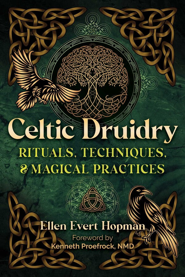 Celtic Druidry: Rituals, Techniques & Magical Practices