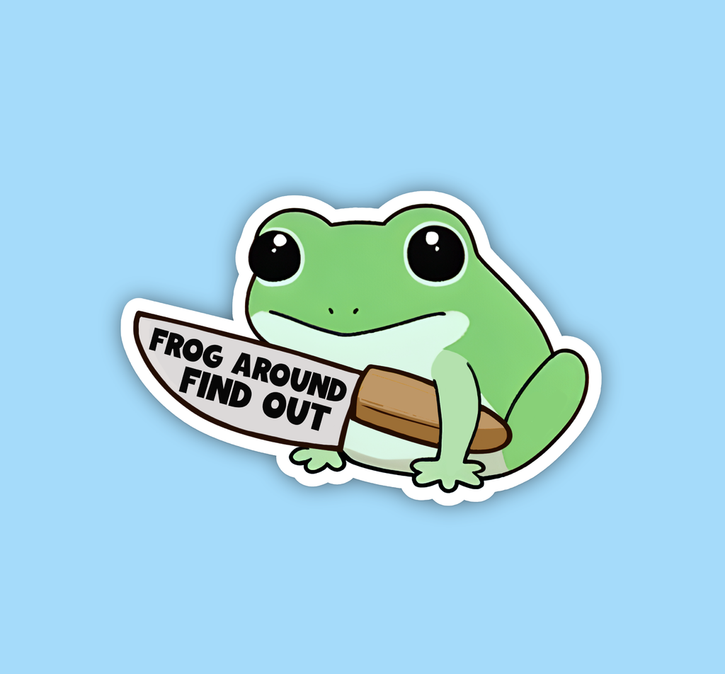 Frog around find out Sticker