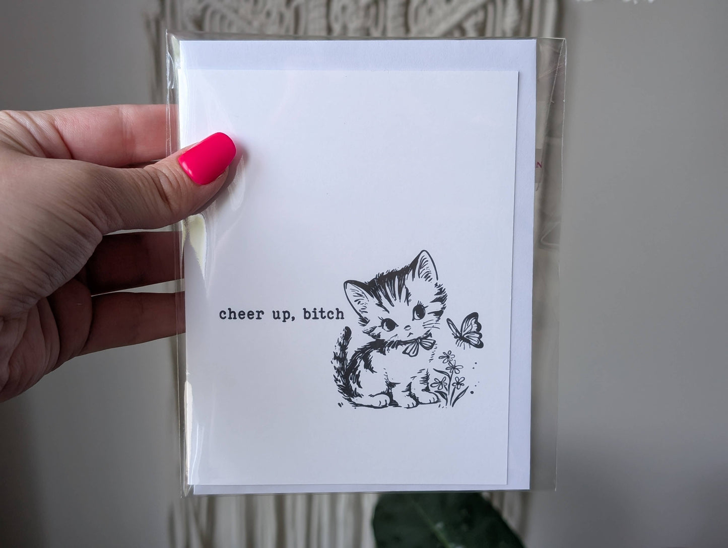 Cheer Up Bitch Card, Cute Cat Funny Encouragement Card