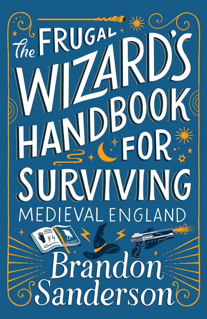 The Frugal Wizards Handbook For Surviving Medieval England