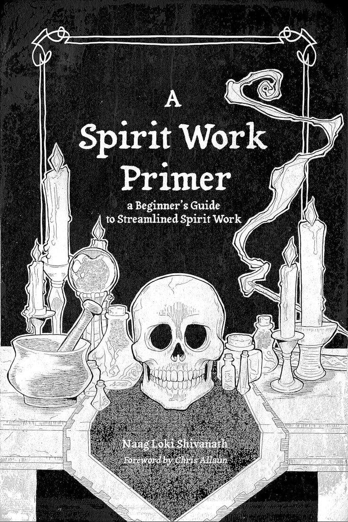 A Spirit Work Primer