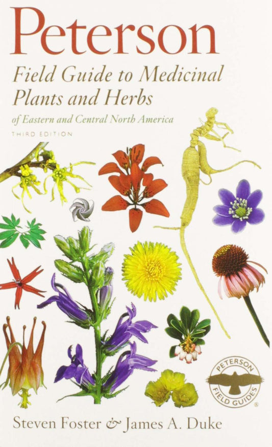 Peterson Field Guide to Medicinal Plants and Herbs