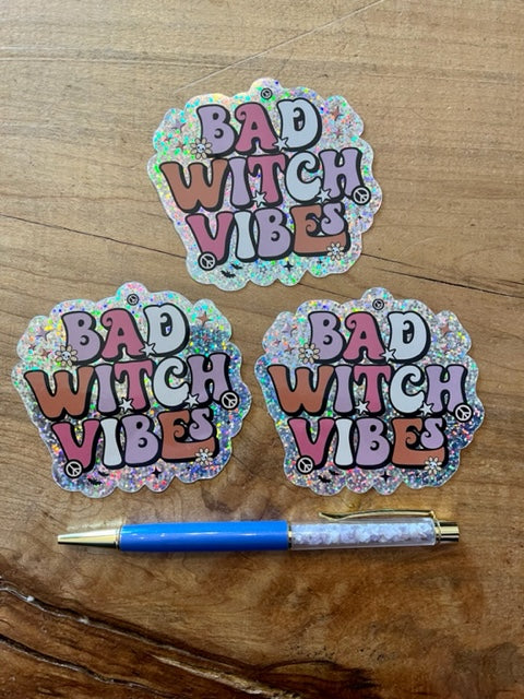 Bad Witch Vibe Holographic Sticker