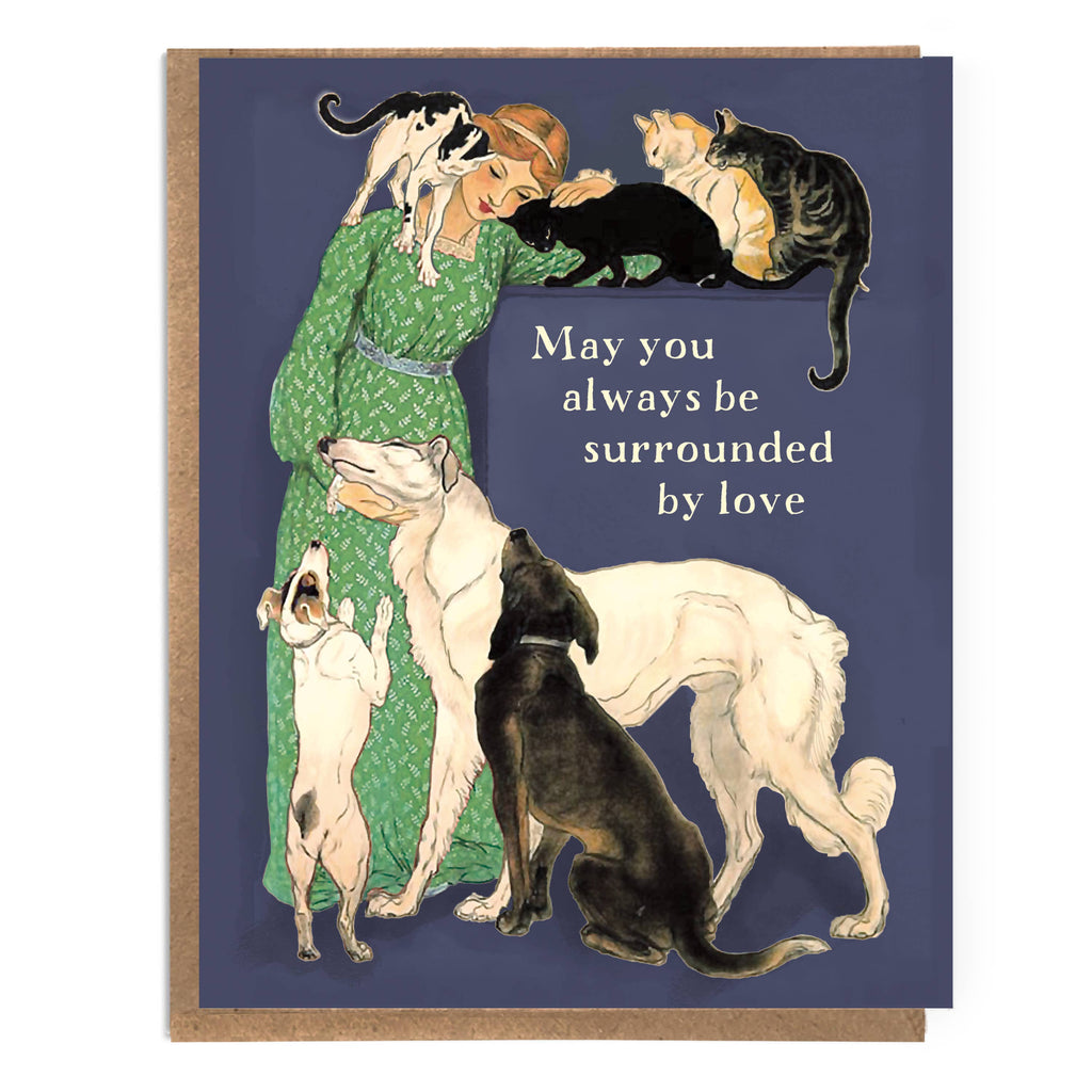 May You Always Be Surrounded By Love - Animal Lover Card