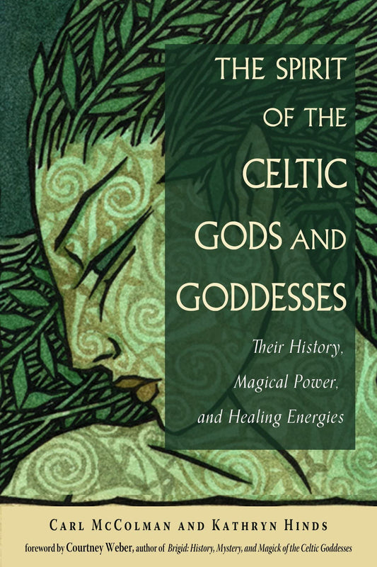 Spirit Of the Celtic Gods And Goddesses