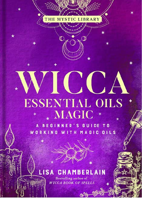 Wicca - Essential Oil Magic